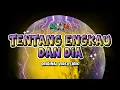 Download Lagu NDX A.K.A - Tentang Engkau Dan Dia