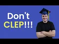 Beware of CLEP Testing Here s Why