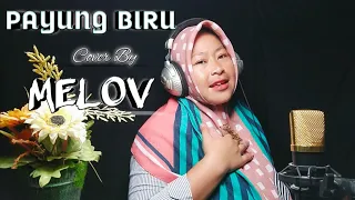 Download PAYUNG BIRU | ITIH S - Cover By MELOV MP3