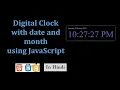 Digital Clock with date using JavaScript How to make digital clock in JavaScript in HINDI