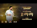 Download Lagu Dawit Tsige - ድማማ | Demama (Official Concert Music Video)
