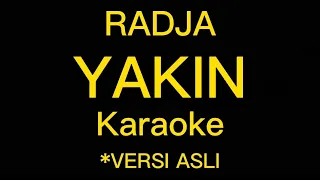 Download RADJA YAKIN KARAOKE (VERSI ASLI) MP3