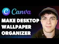 How to Make a Desktop Wallpaper Organizer Full 2025 Guide