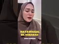 Download Lagu Natawassal Bil Hubabah - Anisa Rahman