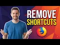 How To Remove Shortcuts In Firefox Easy Guide