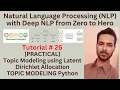 Tutorial 26 PRACTICAL - Topic Modeling using Latent Dirichlet Allocation TOPIC MODELING Python