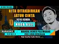 Download Lagu KITA DITAKDIRKAN JATUH CINTA KARAOKE REMIX PALEMBANG