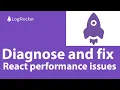 Diagnose and fix React performance issues