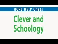 HCPS Help Chats 5 of 6 Clever and Schoology plus creating a Schoology parent account