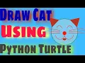 Draw cat using python turtle by h coder 786