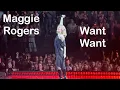Download Lagu Want Want | Maggie Rogers | The Don't Forget Me Tour | Minneapolis, MN | October 25, 2024