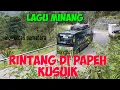 Download Lagu RINTANG DI PAPEH KUSUIK | LAGU MINANG ZALMON