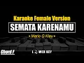 Download Lagu Semata Karenamu - Mario G Klau ✅ KARAOKE VERSION FEMALE LOWER KEY CHORD F
