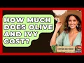 How Much Does Olive And Ivy Cost - Everything About Phoenix