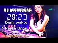 Download Lagu Dj Breakbeat terbaru 2023 Demi Waktu ( Pasha Ungu ) || Full Bass