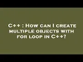 C How can I create multiple objects with for loop in C
