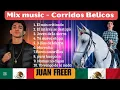 Mix music - Juan Freer Corridos Belicos (mejores corridos de @juanfreer 2025) #regionalmx