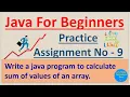 Write a java program to calculate sum of values of an array Pradeep Nailwal
