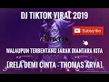 Download Lagu DJ TIKTOK ORIGINAL - WALAUPUN TERBENTANG JARAK DIANTARA KITA VIRAL 2019
