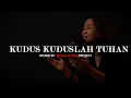 Download Lagu Kudus Kuduslah Tuhan (Johan Chrisdianto) | Worship Revolution Project