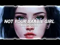 Lagu Not your Barbie girl - Ava max [AUDIO EDIT]