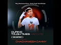 053_During Tough Times Mixtape - Chachamesa Canny