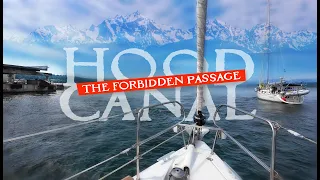 Sailing Hood Canal: The Forbidden Passage  |  Sailing SV Indigo