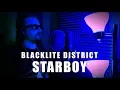 Download Lagu Blacklite District - Starboy (The Weeknd Cover)