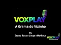 A Grama Do Vizinho - Bruno Rosa e Jorge e Matheus - Versão Karaokê