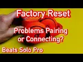 Beats Solo Pro How to Factory Reset trouble connecting or paring Fixed