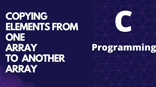 C program to copy elements from one array to another array