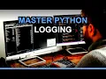 Master Python Logging in Minutes