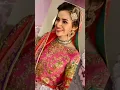 Lagu Pakistani famous actress bridal look ||new trend # bridal # new