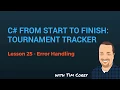 C App Start To Finish Lesson 25 - Error Handling