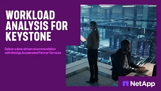 Workload Analysis for Keystone Partner Overview