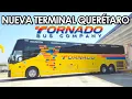 TORNADO BUS inaugura NUEVA terminal de autobuses en Queretaro