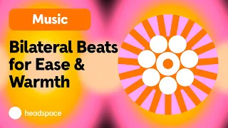 Wrap Yourself in Ease & Warmth: 1 Hour Soothing Soundtrack of Bilateral Beats