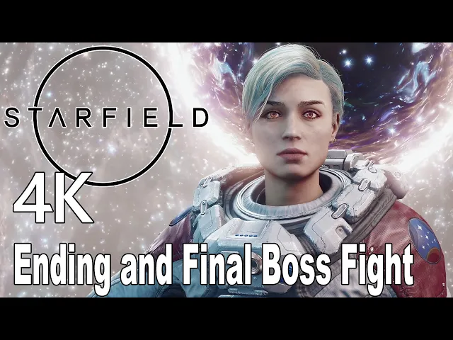 Starfield Ending and Final Boss Fight 4K