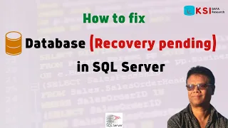 How to fix the Database Recovery Pending in SQL Server for beginner