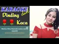 Download Lagu Dinding Kaca - karaoke duet tanpa vocal cowok