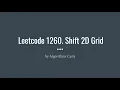 Leetcode 1260 Shift 2D Grid