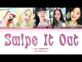 fromis_9 (프로미스나인) 'Swipe It Out' Color Coded Lyrics (Han/Rom/En)
