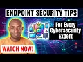Endpoint Security Tips For Every Cybersecurity Expert How To Secure Endpoints In Cybersecurity