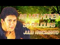 Download Lagu JULIO NASCIMENTO - GRANDES SUCESSOS AS MELHORES SÓ ANTIGAS