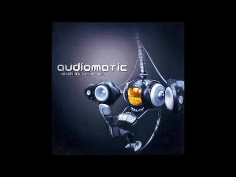 Audiomatic - Undefined Frequencies 2008 (Full Album)