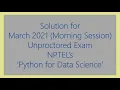 March 4 2021 Morning Session Unproctored Exam - Detailed Solution