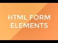 HTML Form Elements - 20 of 28