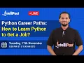 How to Learn Python to Get a Job Learn Python Online Python Career Paths Intellipaat