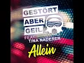 Allein (feat. Tina Naderer) - Gestört aber GeiL
