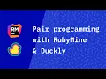 How to do pair programming with RubyMine and GitDuck